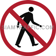 Regulatory Sign: No Pedestrians